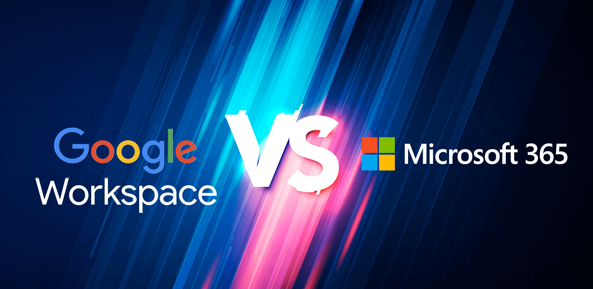 Microsoft 365 and Google Workspace Comparison