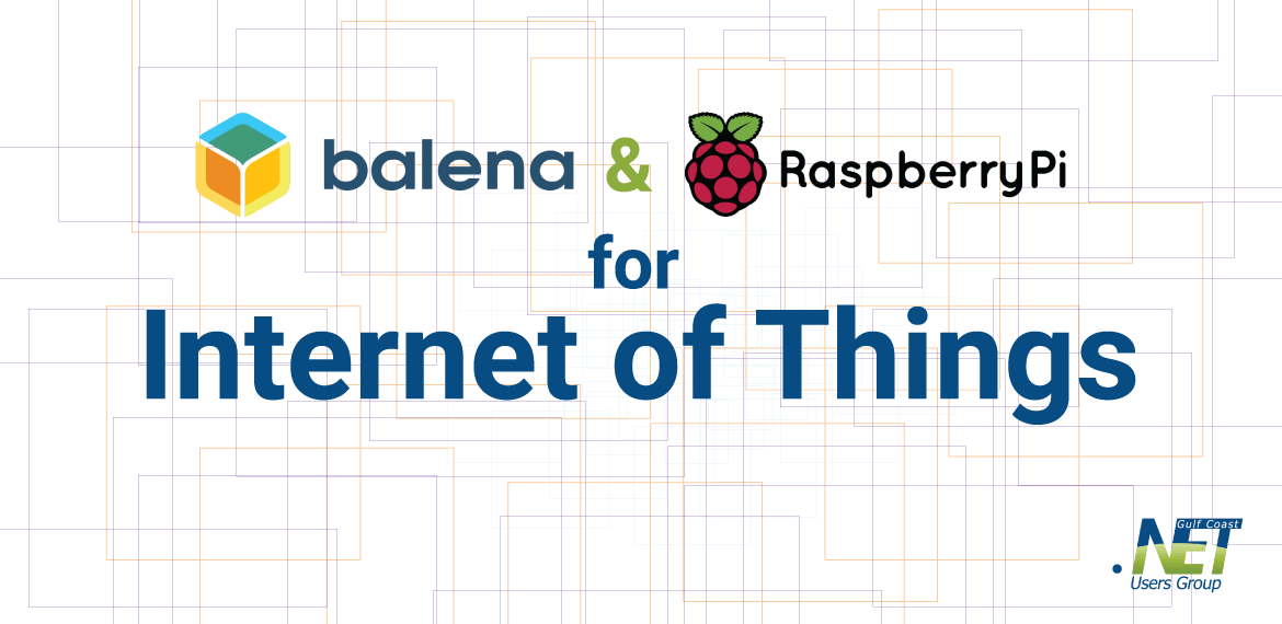 Balena and Raspberry Pi for Internet of Things (Formerly resin.io)