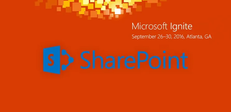 New SharePoint Updates on Fire at Ignite 2016
